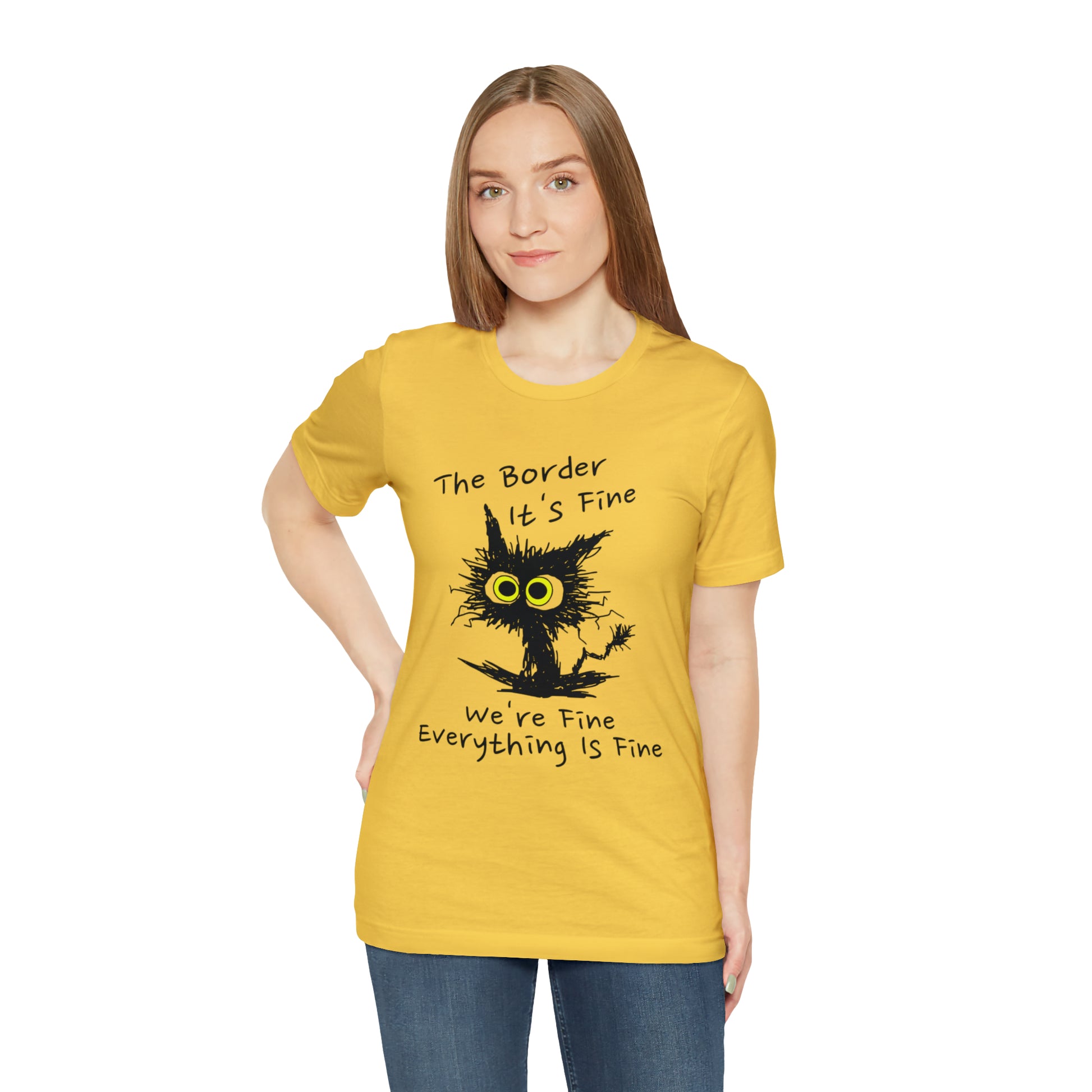 Everything Is Fine Border Patrol T-Shirt 9