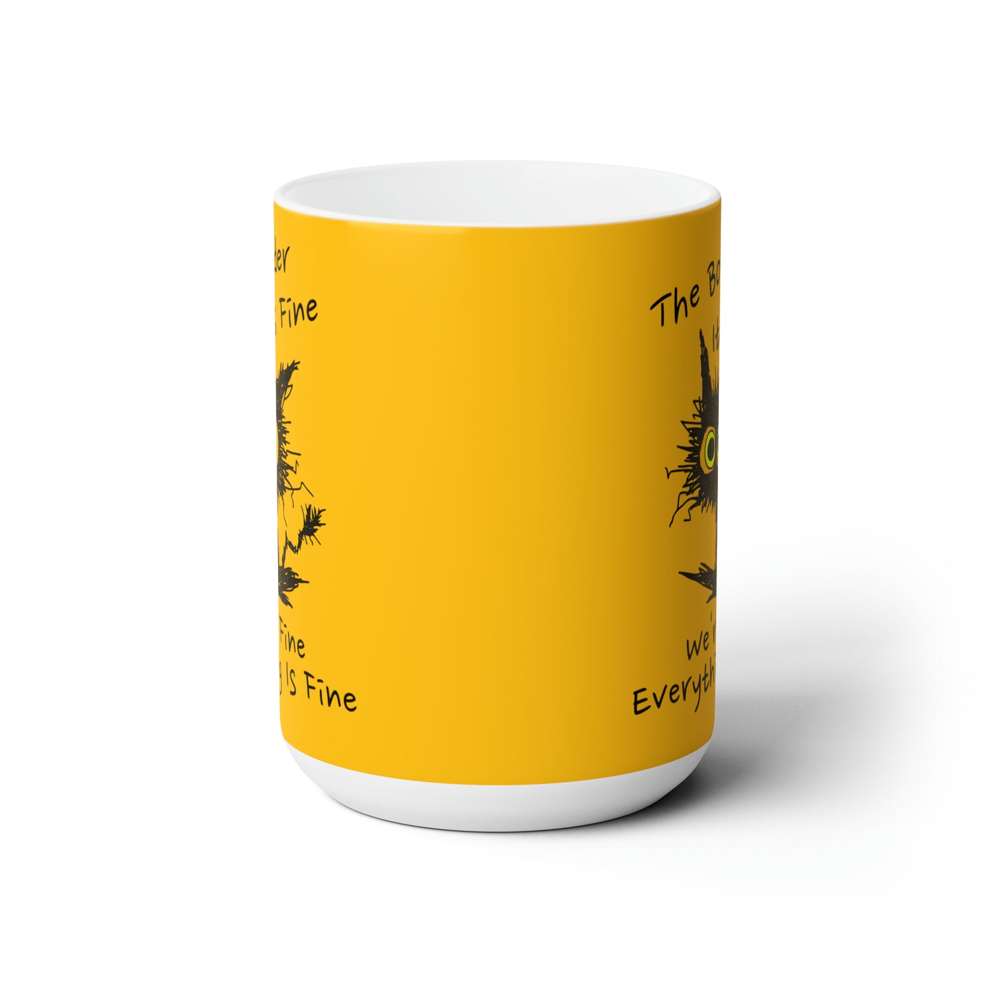 The Border - It's Fine, Everything is Fine Border Patrol Mug