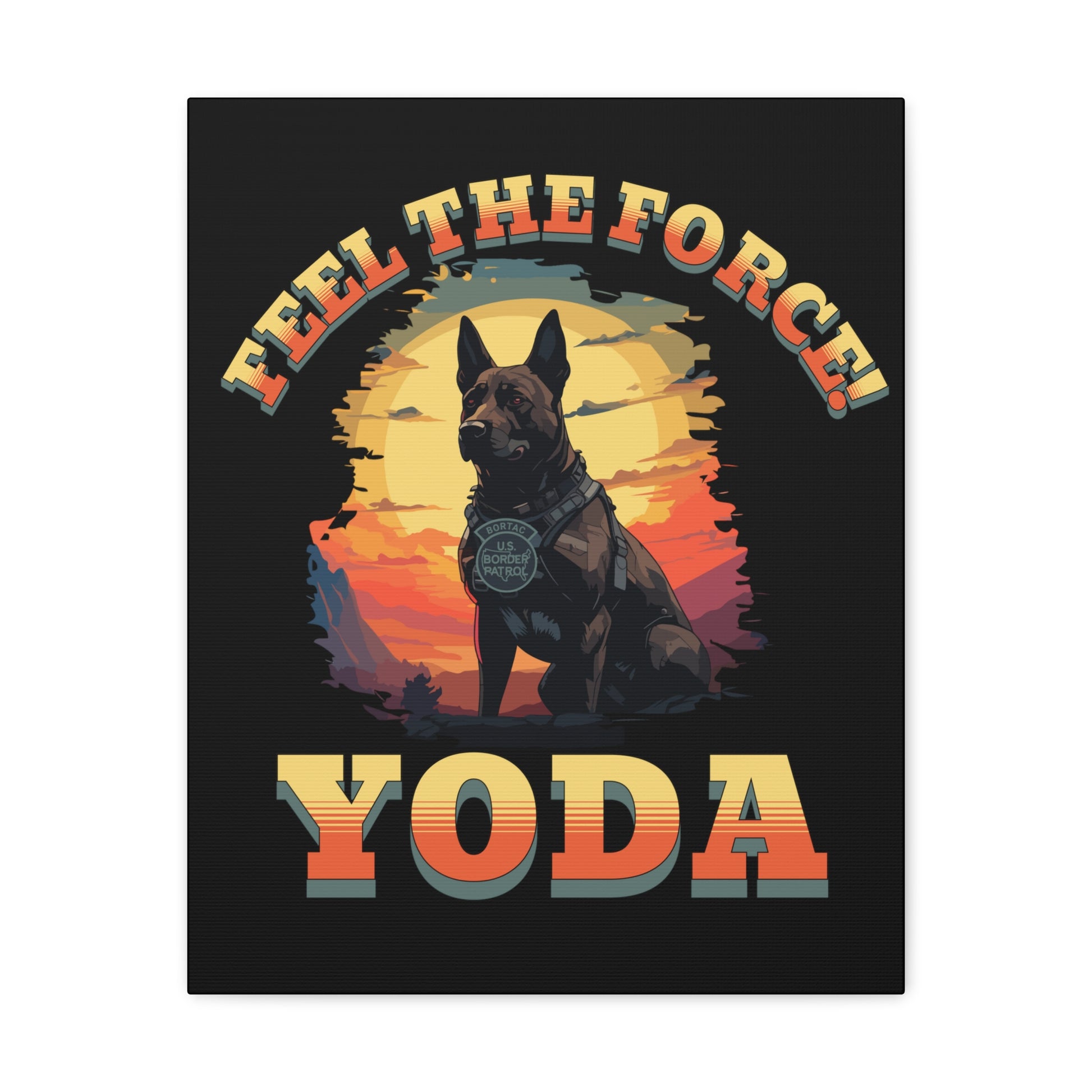 Yoda - Feel the Force Border Patrol Canvas Art 1