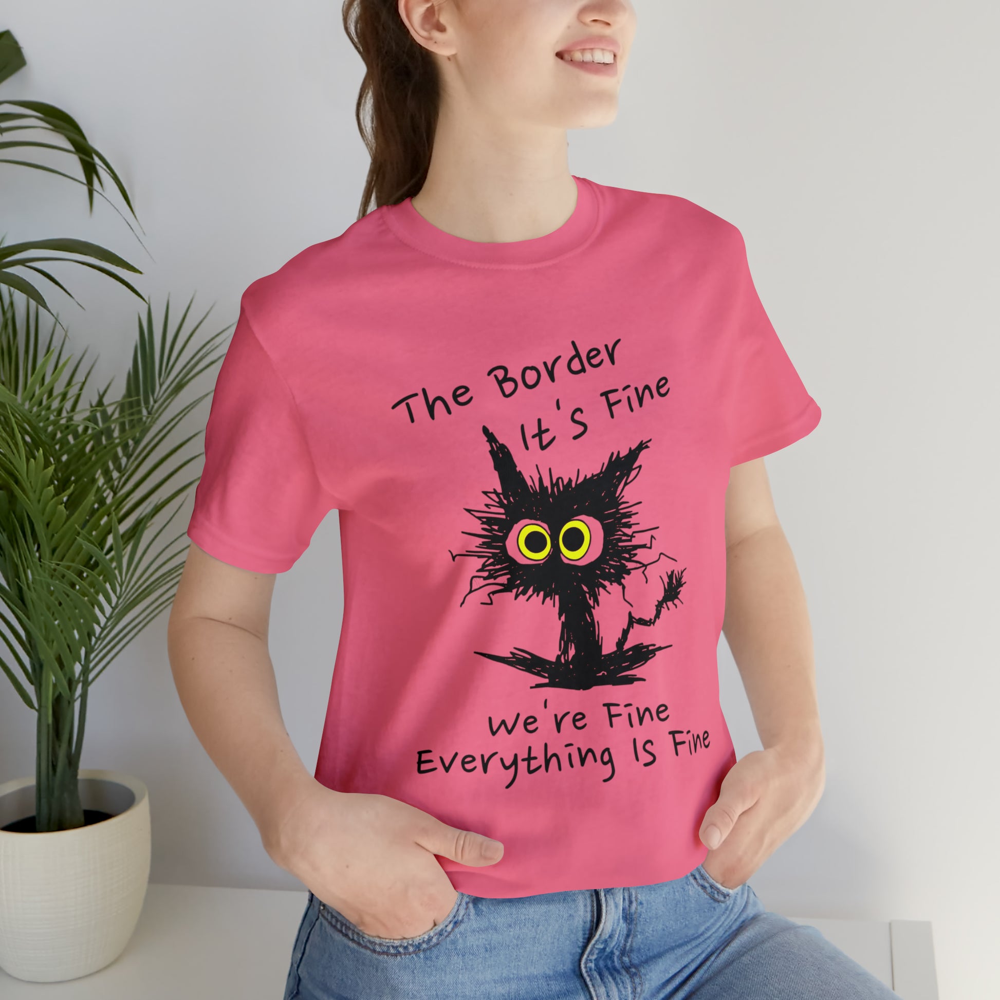 Everything Is Fine Border Patrol T-Shirt 19