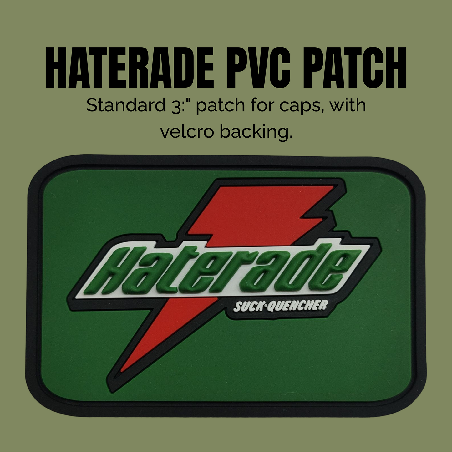 "Haterade" PVC Patch – Quench Your Inner Critic