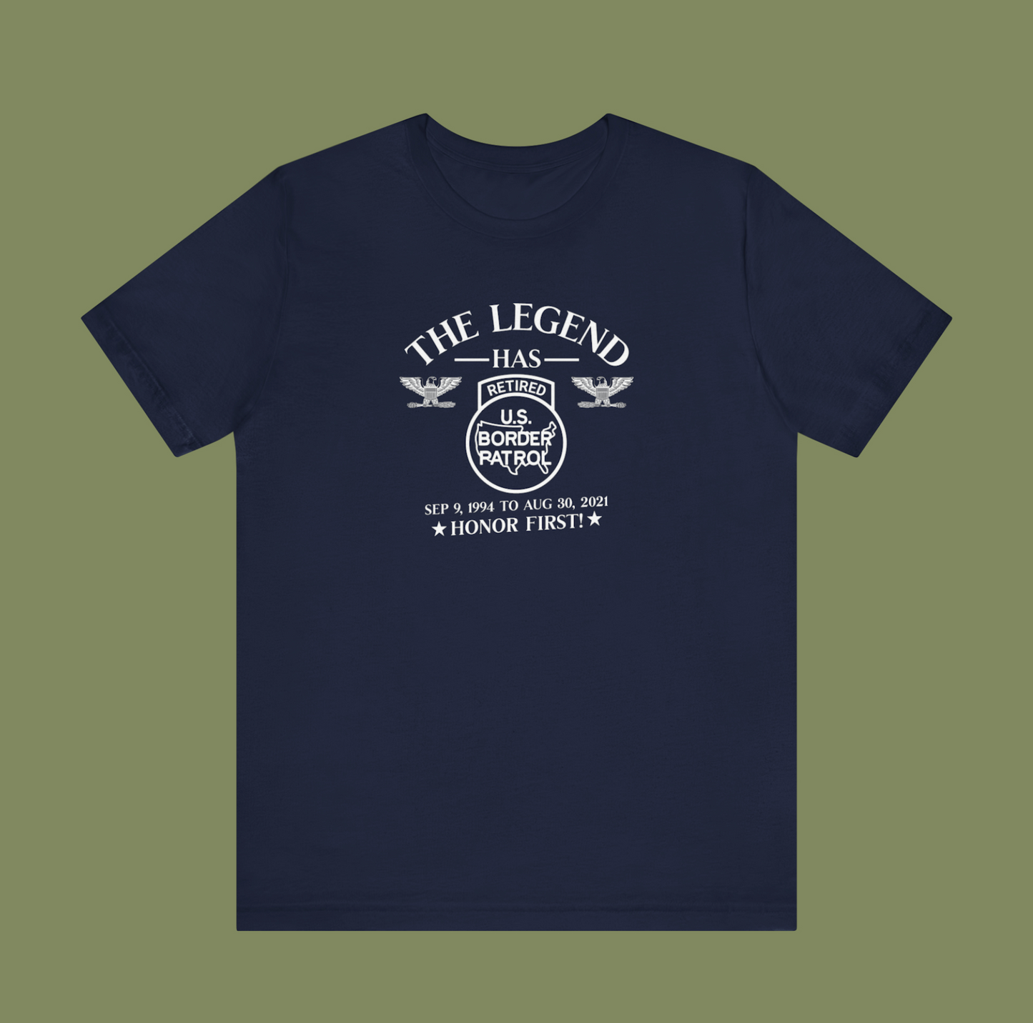 The Legend Has Retired Border Patrol T-Shirt