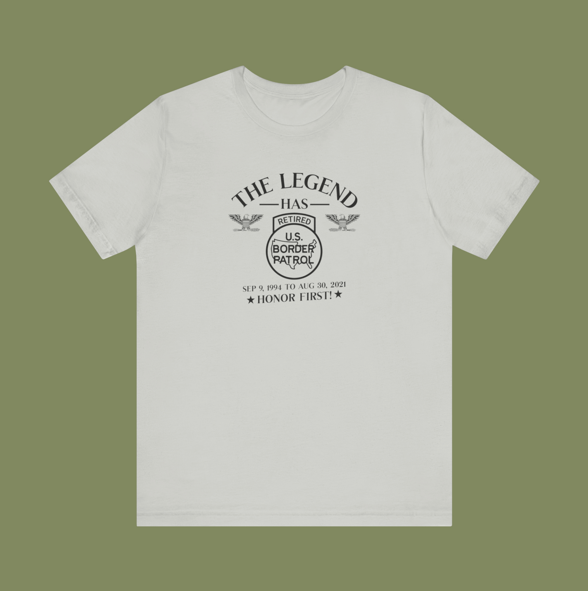 The Legend Has Retired Border Patrol T-Shirt